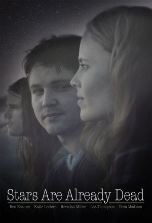 Stars Are Already Dead's poster