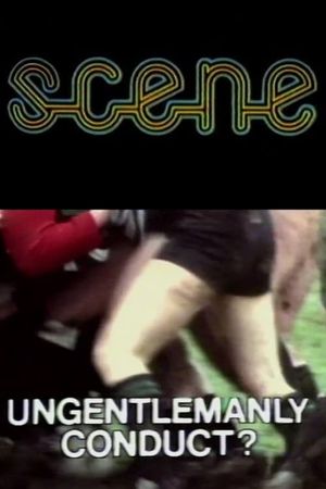 Ungentlemanly Conduct?'s poster