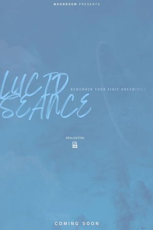 Lucid Seance's poster