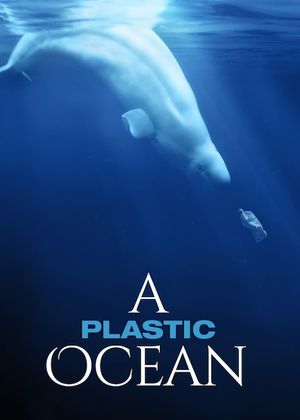 A Plastic Ocean's poster