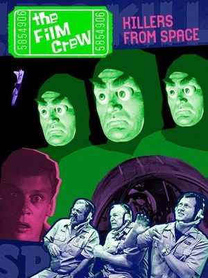 The Film Crew: Killers from Space's poster