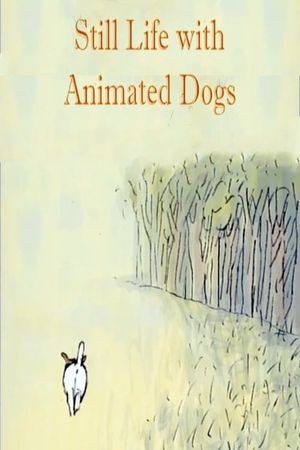 Still Life with Animated Dogs's poster