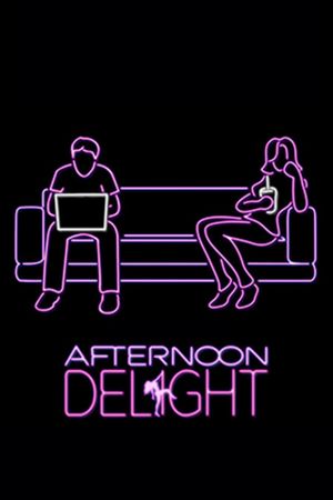 Afternoon Delight's poster