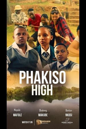 Phakiso High's poster