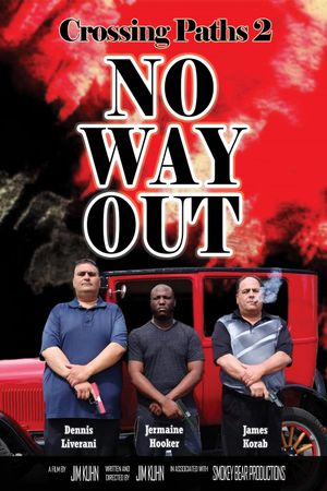 Crossing Paths 2: No Way Out's poster