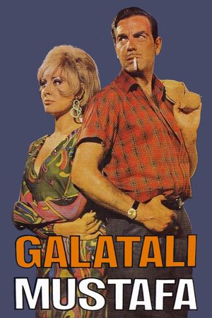 Galatali Mustafa's poster