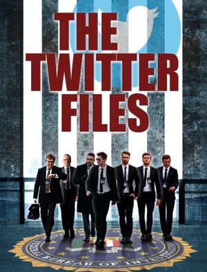 The Twitter Files's poster