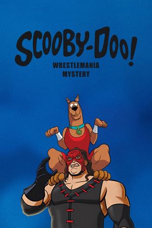 Scooby-Doo! WrestleMania Mystery's poster