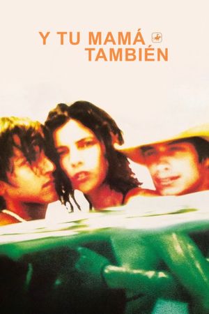 Y tu mamá también's poster