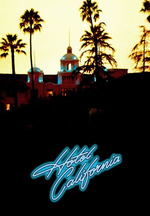 Eagles: Hotel California [Live] [Melbourne 2005]'s poster