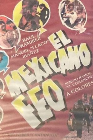 El mexicano feo's poster
