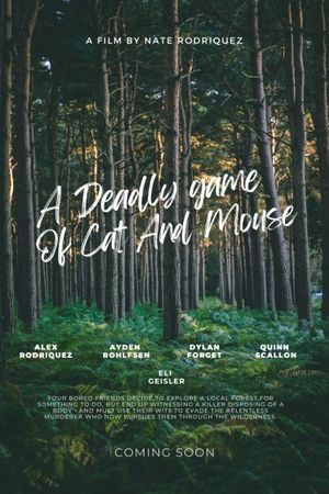 A Deadly Game Of Cat And Mouse's poster
