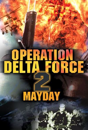Operation Delta Force 2: Mayday's poster