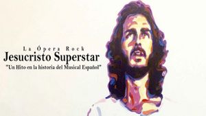 La ópera rock Jesucristo Superstar: un hito en la historia del musical español's poster