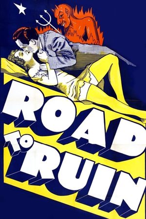 The Road to Ruin's poster