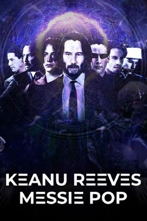 Keanu Reeves, messie pop's poster