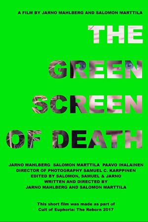 The Green Screen of Death's poster