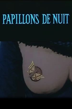Nocturnal Butterflies's poster