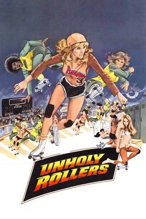The Unholy Rollers's poster