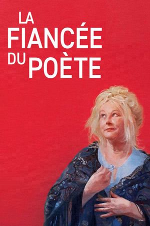 La fiancée du poète's poster