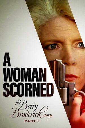 A Woman Scorned: The Betty Broderick Story's poster