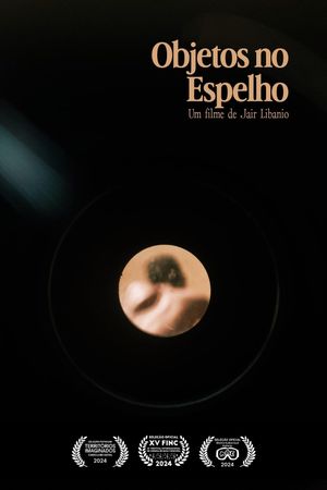 Objetos no Espelho's poster