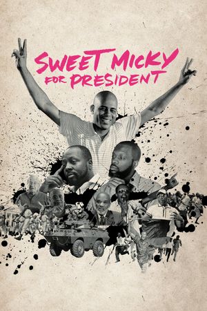 Sweet Micky for President's poster