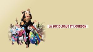 La sociologue et l'ourson's poster