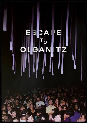 Escape to Olganitz's poster