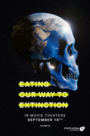 Eating Our Way to Extinction's poster