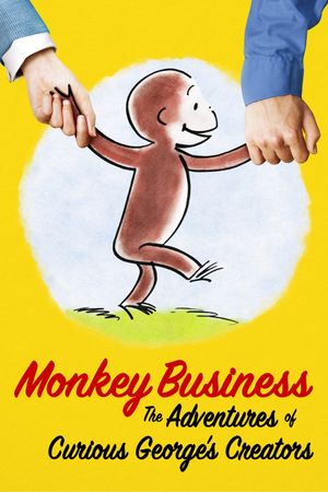 Monkey Business: The Adventures of Curious George's Creators's poster
