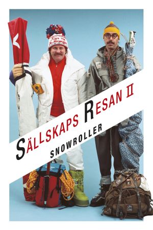 Snowroller - Sällskapsresan II's poster