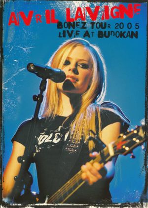 Avril Lavigne: Bonez Tour 2005 - Live at Budokan's poster