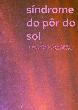 SÍNDROME DO PÔR DO SOL's poster