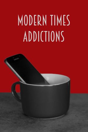 Modern Times Addictions's poster