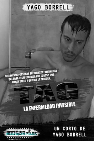 TAG - La enfermedad invisible's poster