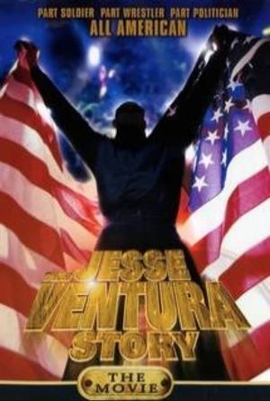 The Jesse Ventura Story's poster