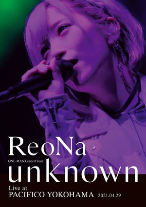 ReoNa ONE-MAN Concert Tour "unknown"'s poster