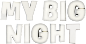 My Big Night's poster