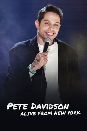 Pete Davidson: Alive from New York's poster