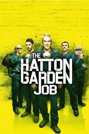 The Hatton Garden Job's poster