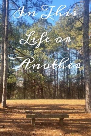 In This Life or Another's poster