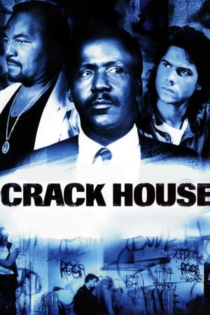 Crack House's poster