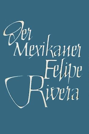 Der Mexikaner Felipe Rivera's poster
