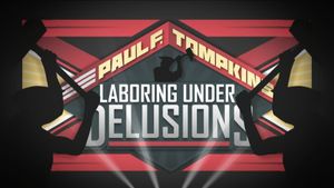 Paul F. Tompkins: Laboring Under Delusions's poster