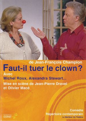 Faut-il tuer le clown ?'s poster