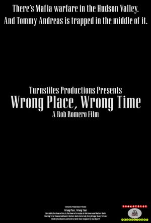 Wrong Place, Wrong Time's poster