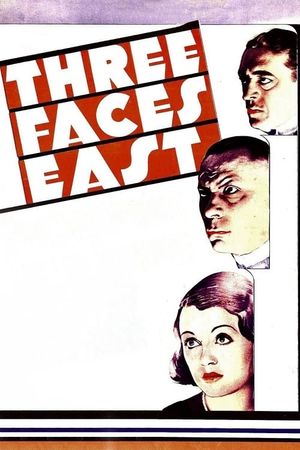 Three Faces East's poster