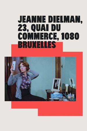 Jeanne Dielman, 23, quai du commerce, 1080 Bruxelles's poster