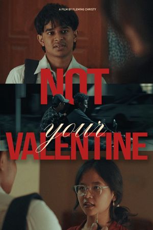 Not your valentine's poster